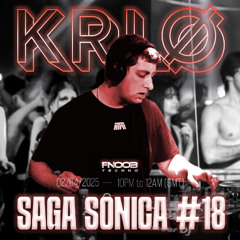 Ununu - Saga Sonica #18 Invites KRLØ (Fnoob Techno)
