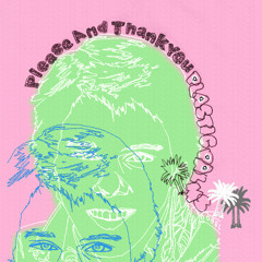 Please And Thank You (Demo)