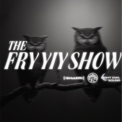 THE FRY YIY SHOW EP 133