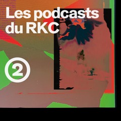 Les podcasts du RKC - La communication et le secteur culturel avec Pauline Pannatier & Nikita Thévoz