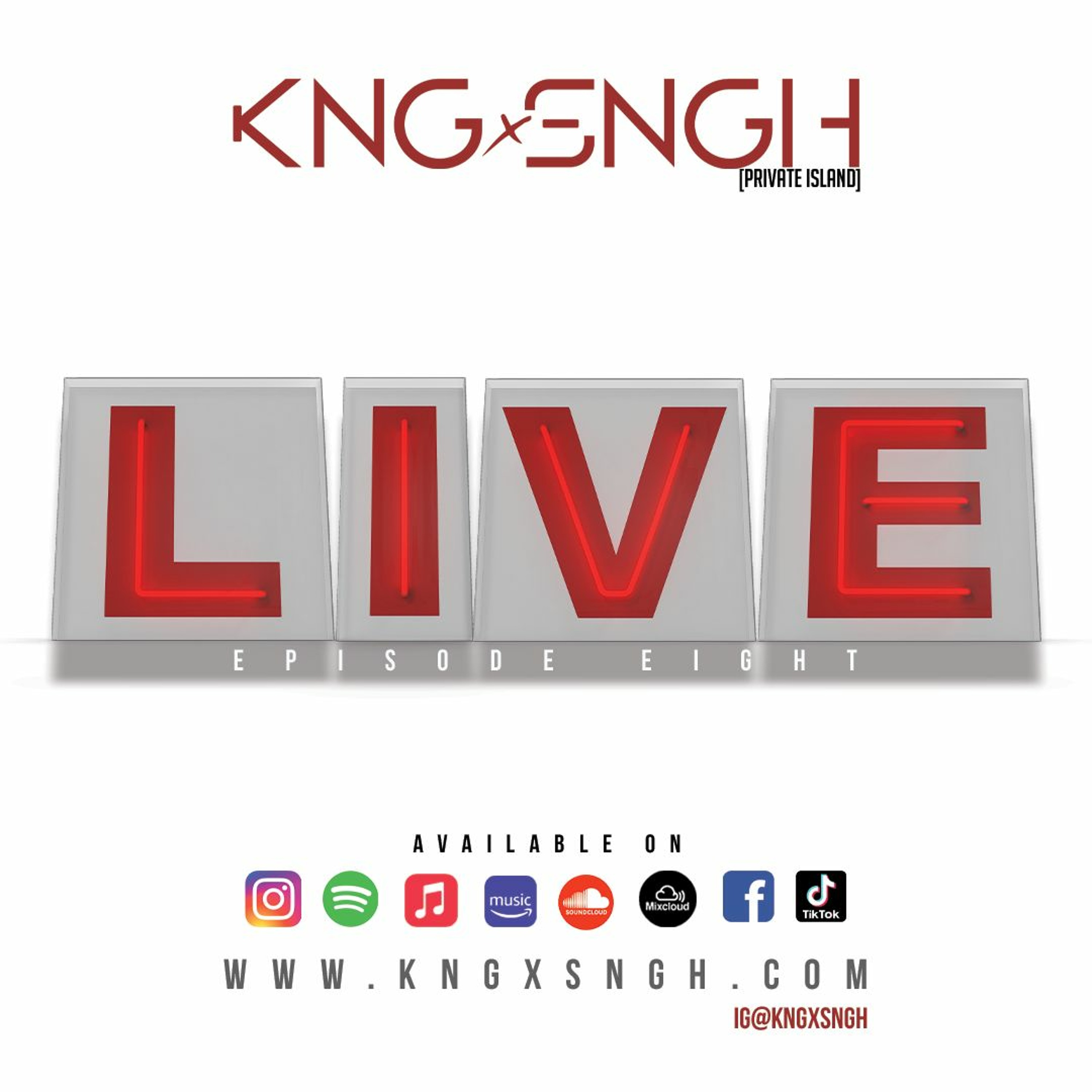 LIVE ep.08 | @kngxsngh | www.kngxsngh.com episode artwork