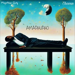 Amaphupho (ft. Chosen)