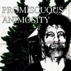 PROMISCUOUS ANIMOSITY ft. GEZEBELLE GABURGABLY