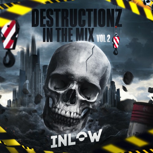 Destructionz In The Mix VOL 2: Inlow