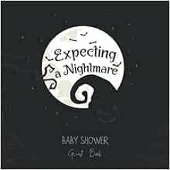 READ PDF 📗 Expecting a Nightmare Baby Shower Guest Book Halloween Theme by Mama Dada