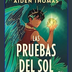 Read eBook [PDF] ⚡ Las pruebas del sol (Spanish Edition)     Kindle Edition [PDF]