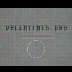 Valentine's Day ft. HEEM [prod. HEEM]