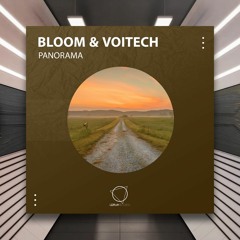 Bloom & Voitech - Panorama [Lizplay Records] PREMIERE