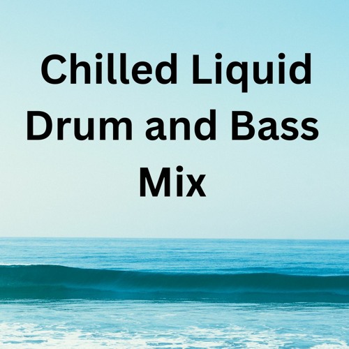 Stream Chilled Drum and Bass Mix ( Oct 2022 ) by Paul Guy Listen