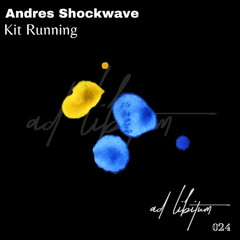 Andres Shockwave - Kit Running (Original Mix)
