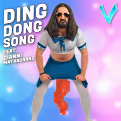 Ding Dong Song - LittleVMills & Gianni Matragrano