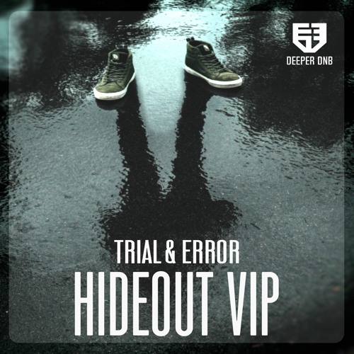 Trial & Error - Hideout VIP