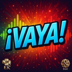 ¡VAYA!