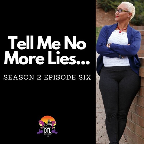 Season 2 Episode 6  Tell Me No More Lies