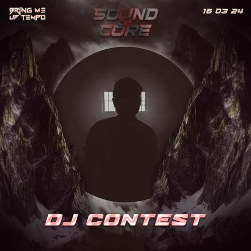 Bring Me Up Tempo : Sound of core Dj Contest By MATT-B