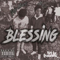 Jojo Mars X Mk3- "Blessing"