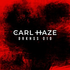 DRKNSS 010 – Carl Haze live mix at Club Nacht Flex Vienna, Austria