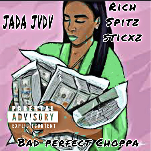 Bad perfect Choppa x Jada Jvdv x rich spitzstixz - Kash doll (Prod. Pyra x itsshark x heyethan)