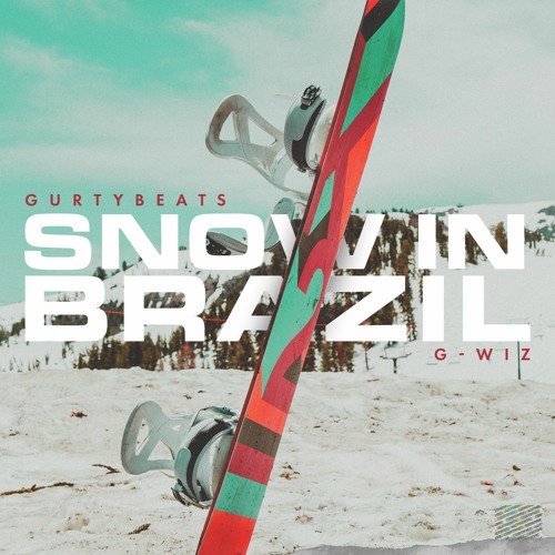 Snow In Brazil - Instrumental by GurtyBeats & G-Wiz
