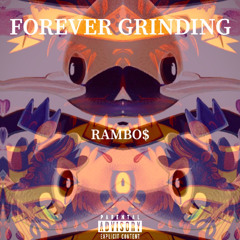 Forever Grinding