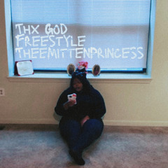 Thx God Freestyle