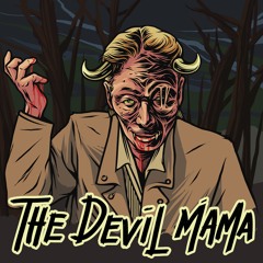 The Devil Mama