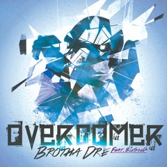 Overcomer (ft. BleSseD)