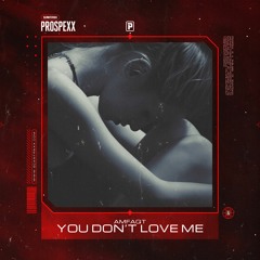 Amfaqt - You Don't Love Me