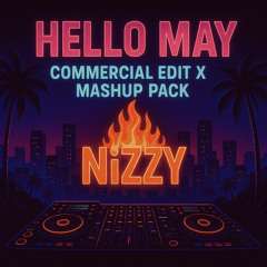 Hello (May) Commercial Edit x Mashup Pack By NizZy.mp3