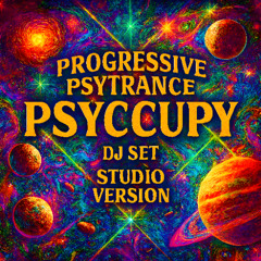 Manifest [Studio DJ Set] – Progressive Psytrance | Psyccupy