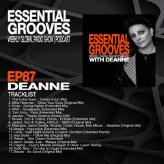 ESSENTIAL GROOVES WITH DEANNE EPISODE 87