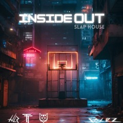 Inside Out (feat. Salez) [Slap House Mix]