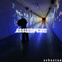 ASSUMPTION
