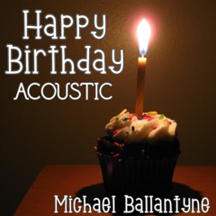 Happy Birthday (Acoustic)