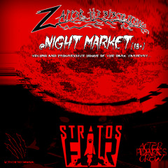 Zapper the 3L3CTR1FY1NG @ Stratos Fur...{Night Market} [June 7th 2025]