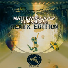 Mathew Brabham - Upside Down (Daniel Dope Remix)