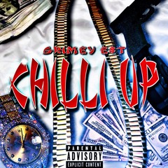 GRIMEY E$T - Chilli Up
