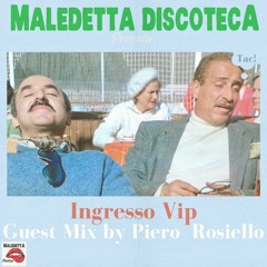 "INGRESSO VIP" GUEST MIX by  PIERO ROSIELLO