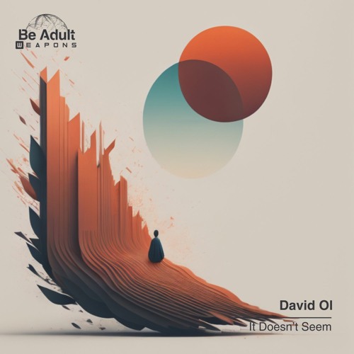 David Ol - It Doesn't Seem (Original Mix)