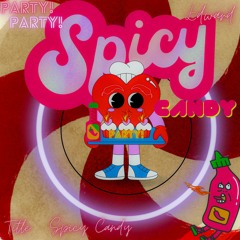 Spicy Candy