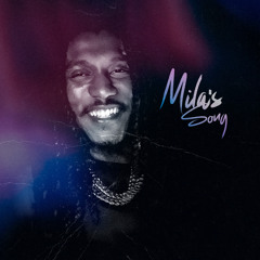 Mila's Song - Daily Duppy