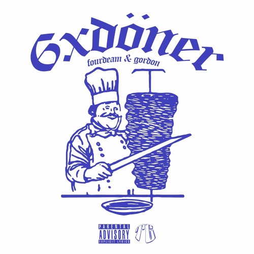 Fourdeam & Prod Gordon - 6x Döner