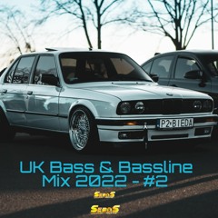 UK bass & Bassline Mix March 2022