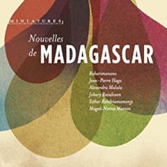 Get PDF 📬 Nouvelles de Madagascar: Récits de voyage (Miniatures) (French Edition) by