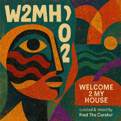Welcome 2 My House 012