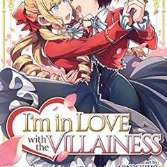 VIEW PDF EBOOK EPUB KINDLE I'm in Love with the Villainess (Manga) Vol. 1 by  Inori,A