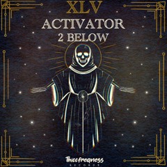 2 Below - Activator (Original Mix)