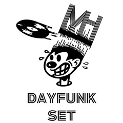 LIVE DAYFUNK SET