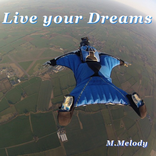 Live Your Dreams