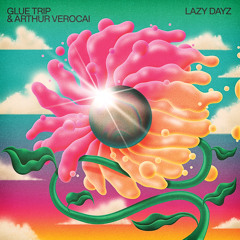 Lazy Dayz (feat. Arthur Verocai)